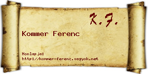 Kommer Ferenc névjegykártya